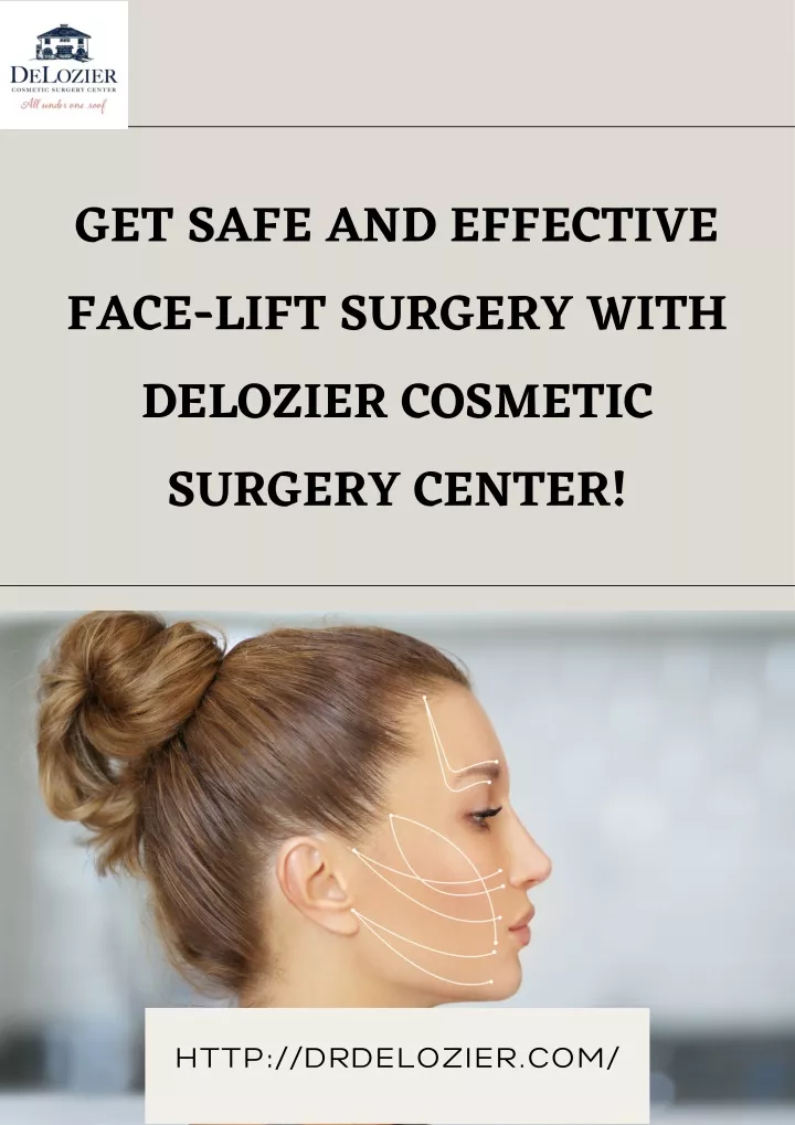 get safe and effective face lift surgery with