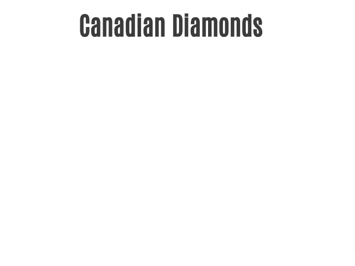 canadian diamonds