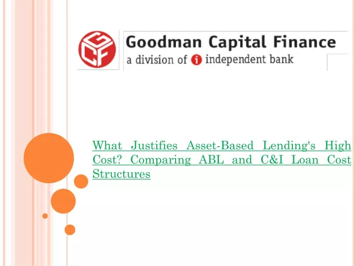 what justifies asset based lending s high cost
