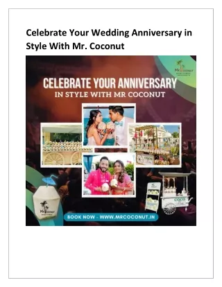 Celebrate Your Wedding Anniversary in Style With Mr Coconut