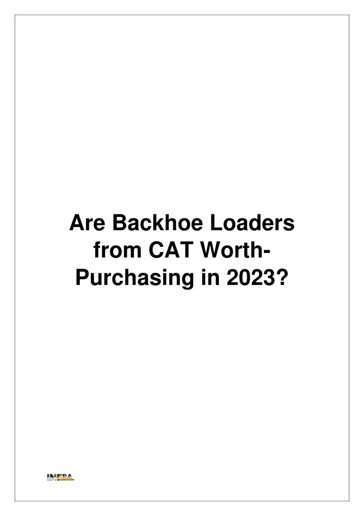 are backhoe loaders from cat worth purchasing