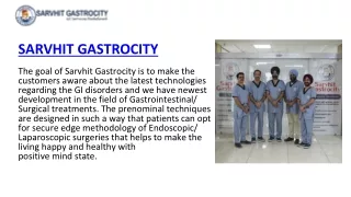 the goal of sarvhit gastrocity is to make