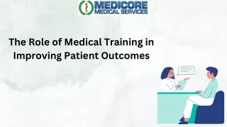 The Role of Medical Training in Improving Patient Outcomes