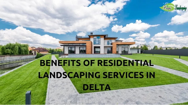 benefits of residential landscaping services