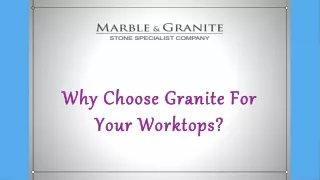 why choose granite for why choose granite