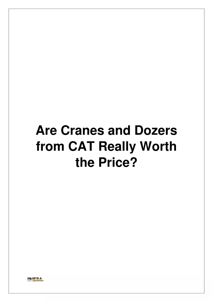 are cranes and dozers from cat really worth