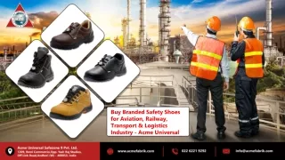 Buy Branded Safety Shoes for Aviation, Railway, Transport & Logistics Industry - Acme Universal