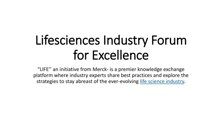 lifesciences industry forum for excellence