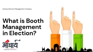 What is Booth Management in Election
