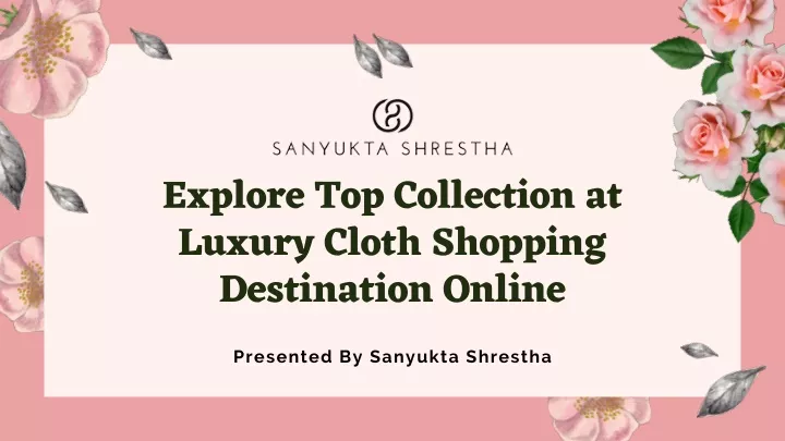 explore top collection at luxury cloth shopping
