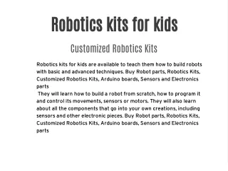 Buy Robot parts, Robotics Kits, Customized Robotics Kits, Arduino boards, Sensors and Electronics parts