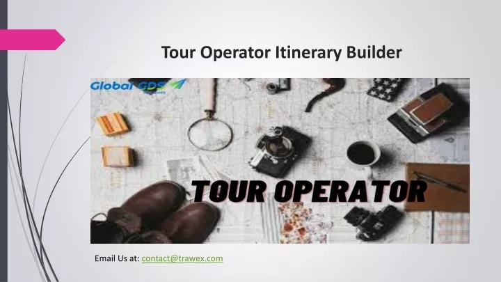 tour operator itinerary builder