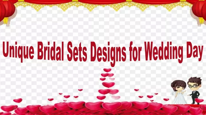 unique bridal sets designs for wedding day