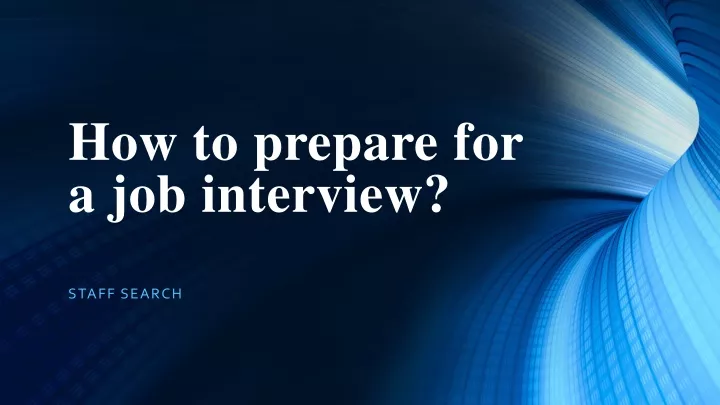 how to prepare for a job interview