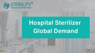 Hospital Sterilizer Global Demand