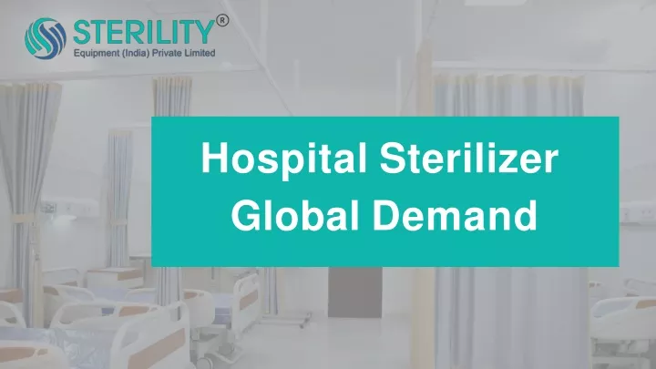 hospital sterilizer global demand