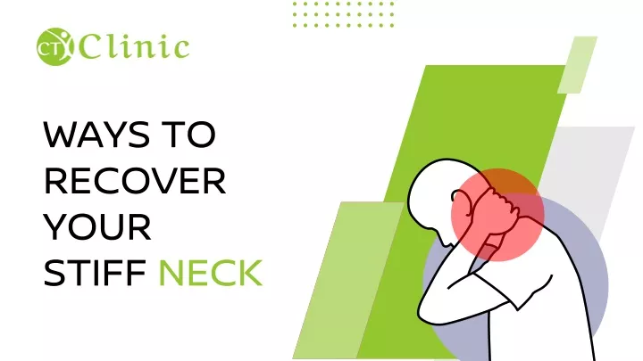 ways to recover your stiff neck