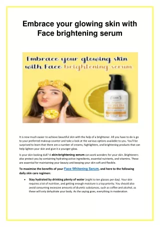 Embrace your glowing skin with Face brightening serum