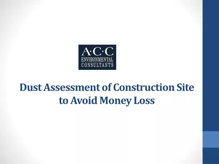 dust assessment of construction site to avoid money loss