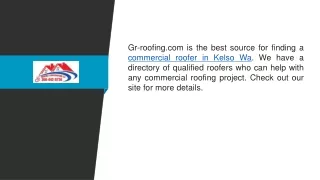 Commercial Roofer In Kelso Wa  Gr-roofing.com