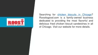 Chicken Biscuits in Chicago  Roostisgood.com
