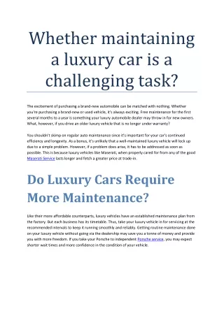 Whether maintaining a luxury car is a challenging task
