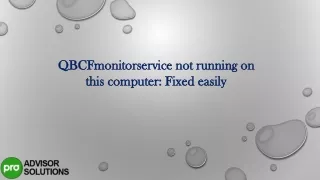 qbcfmonitorservice not running on this computer