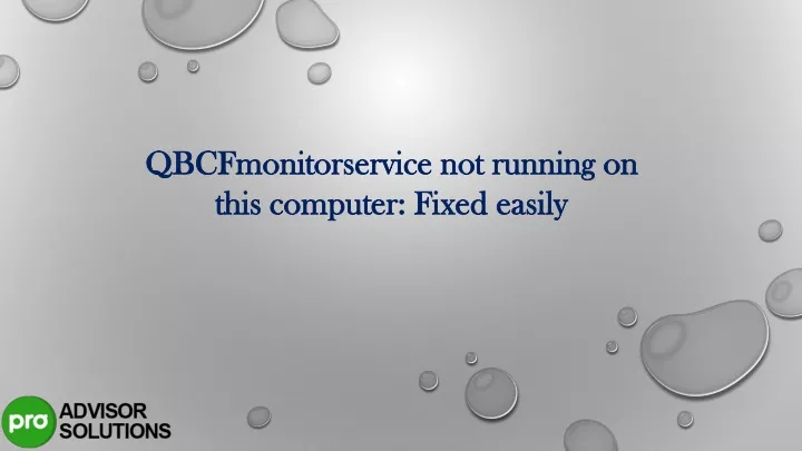 qbcfmonitorservice not running on this computer