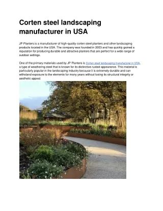 Corten steel landscaping manufacturer in USA