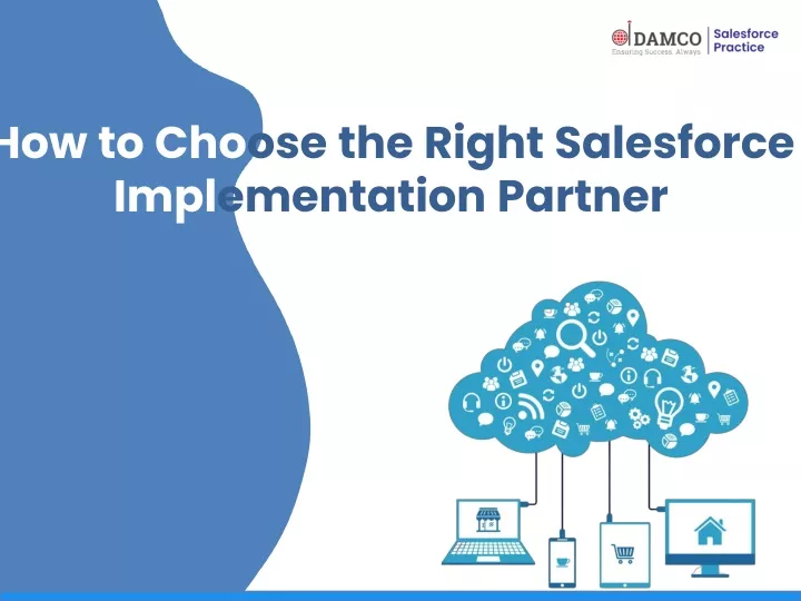 how to cho ose the right salesforce impl ementation partner