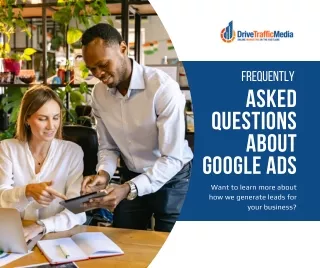 Frequently Asked Questions About Google Ads