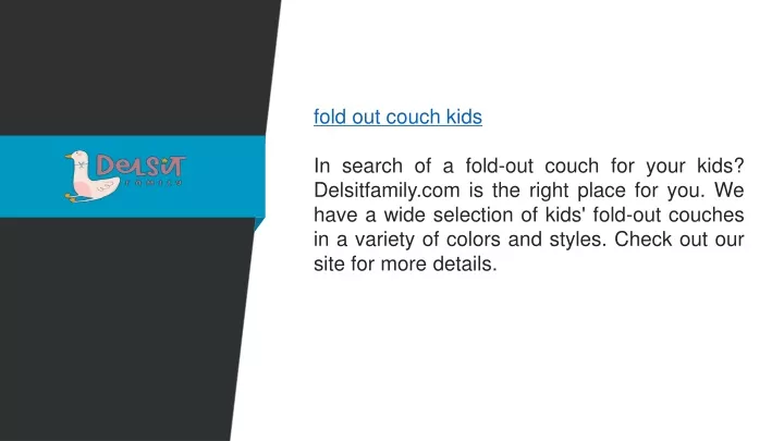 fold out couch kids in search of a fold out couch