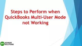 steps to perform when quickbooks multi user mode not working
