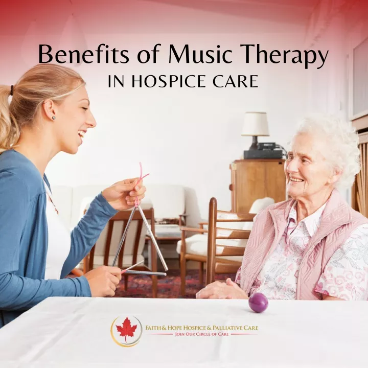 benefits of music therapy in hospice care