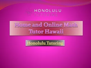 Home and Online Math Tutor Hawaii