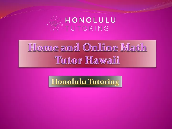 home and online math tutor hawaii