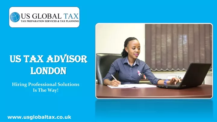 us tax advisor london