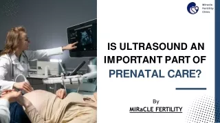 Is Ultrasound An Important Part Of Prenatal Care?