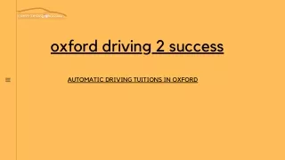 Automatic Driving Tuitions in Oxford | Oxforddriving2success.co.uk