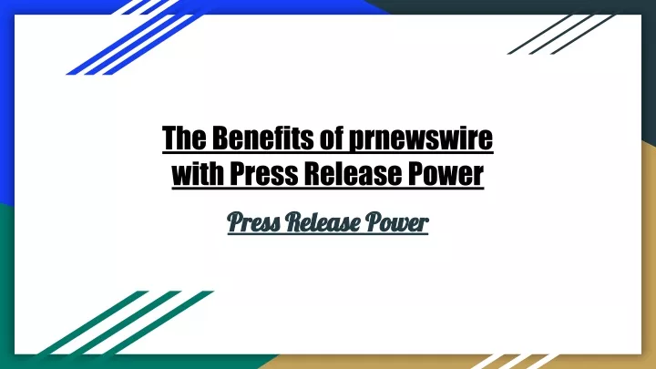 the benefits of prnewswire with press release