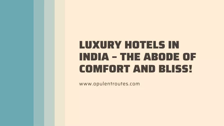 luxury hotels in india the abode of comfort