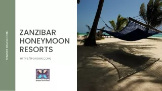 Zanzibar Honeymoon Resorts - Book Yours Today!