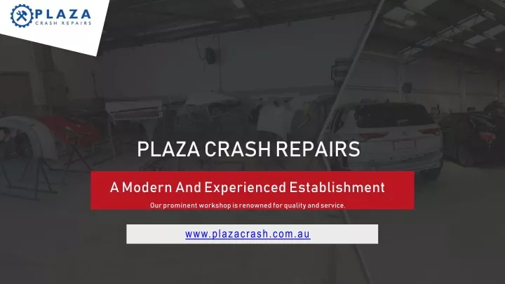 plaza crash repairs