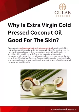 Why is extra virgin cold pressed coconut oil good for the skin