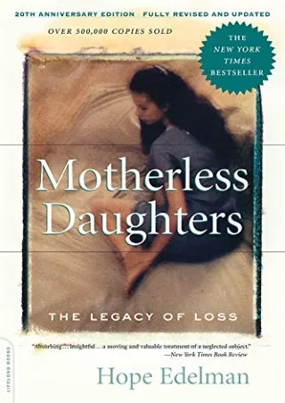 (PDF/DOWNLOAD) Motherless Daughters: 9