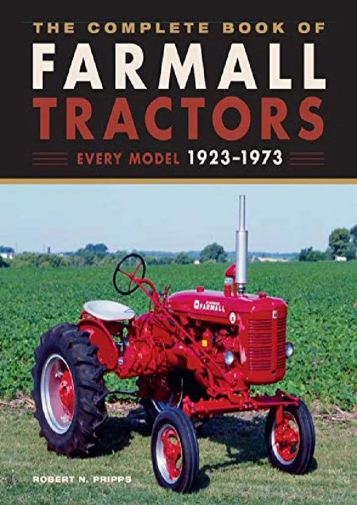 the complete book of farmall tractors every model