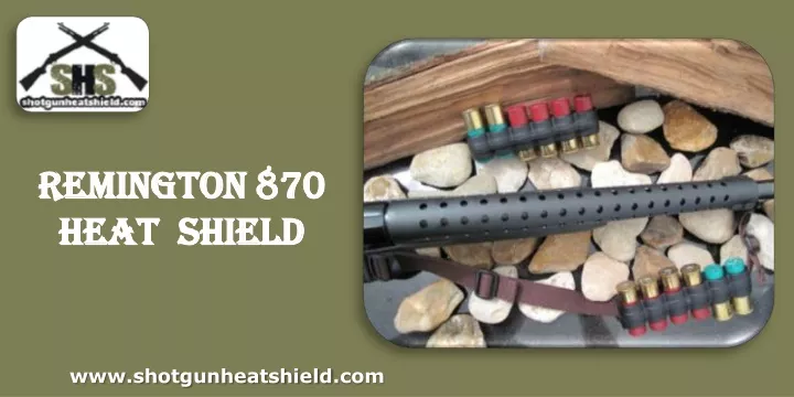 remington 870 heat shield