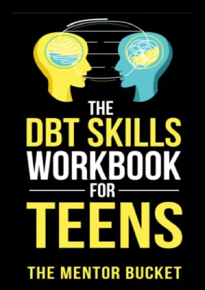 the dbt skills workbook for teens understand your