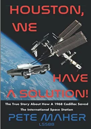 DOWNLOAD/PDF  'Houston, We Have a Solution!': The True Story About How a 1968 Ca