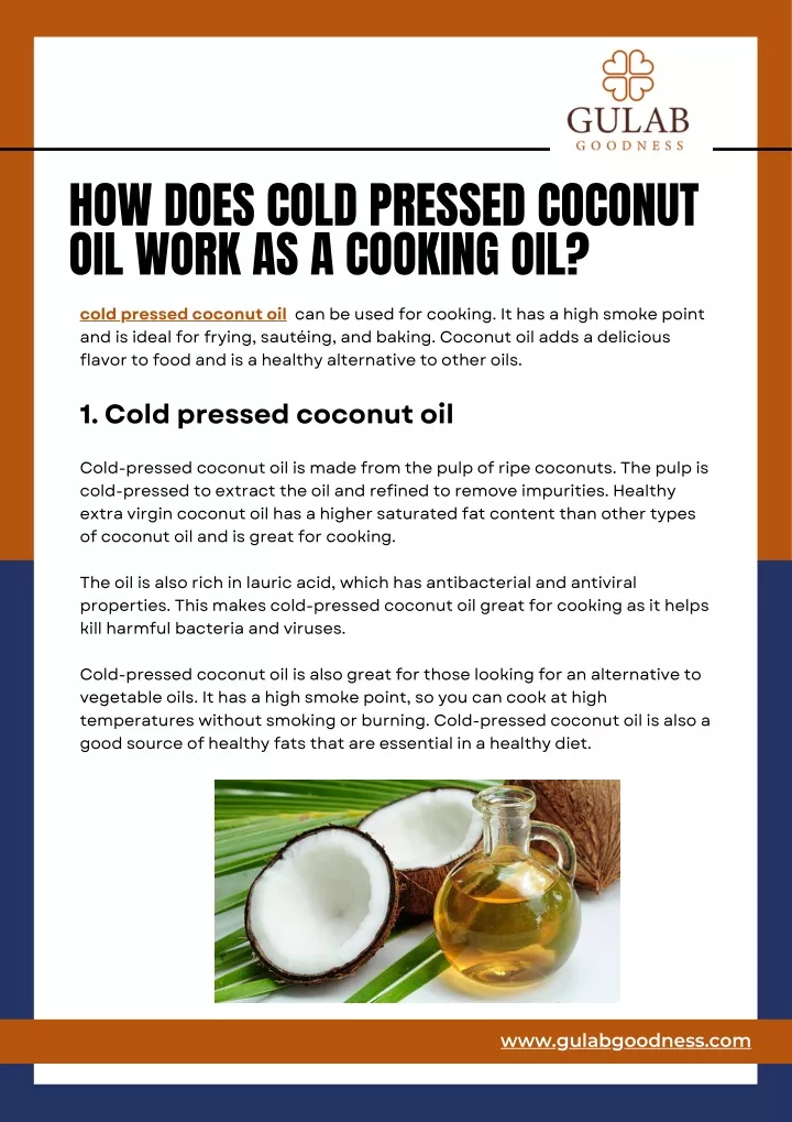 how does cold pressed coconut oil work